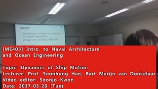 Introduction to Naval Architecture and Ocean Engineering : Dynamics of Ship Motion