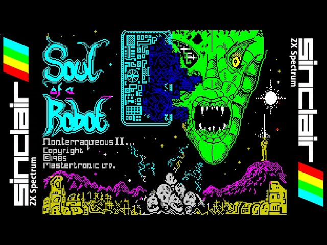 SOUL OF A ROBOT (1985) -=Classic Gaming=- Walkthrough, ZX Spectrum