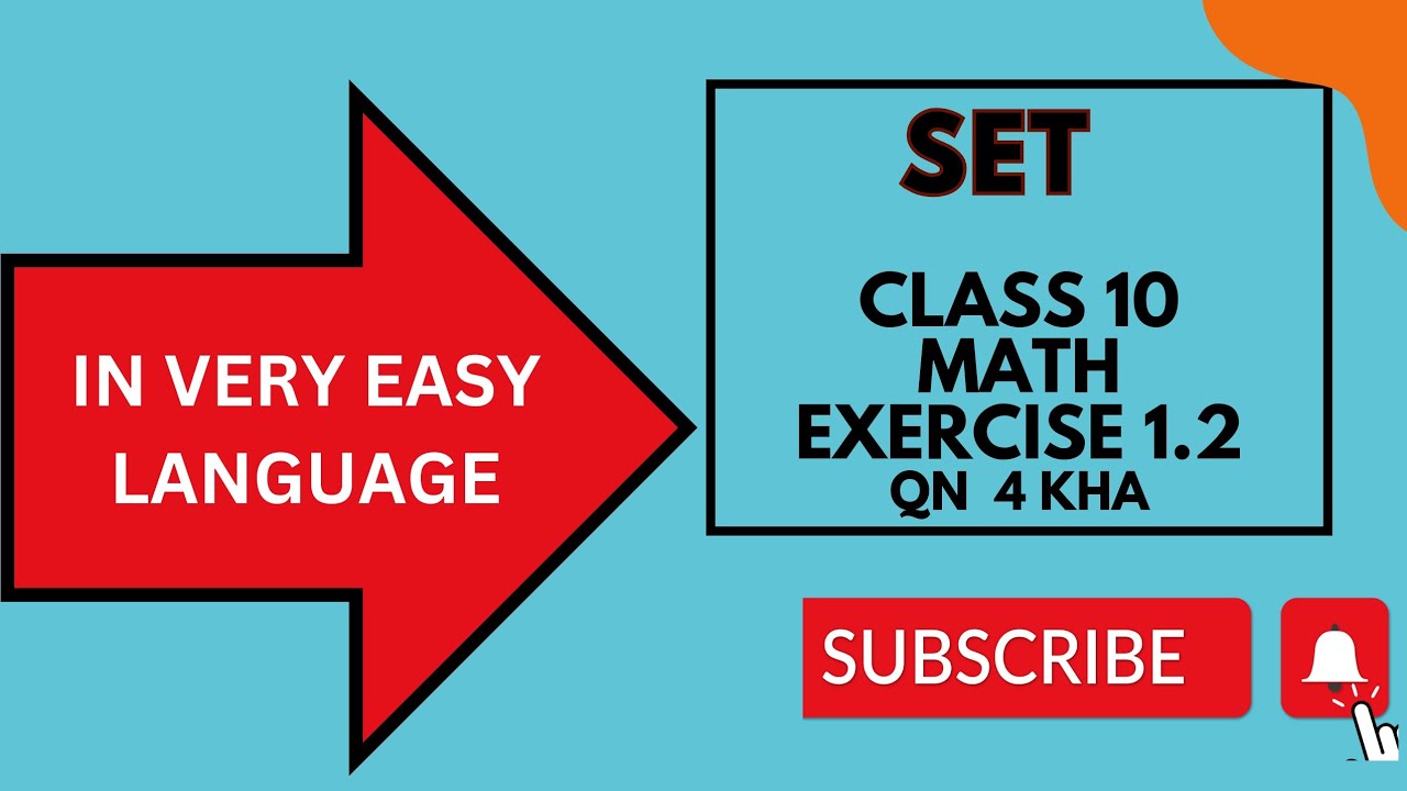 Compulsory Math Class 10 Unit 1set exercise 1.2 qn 4(kha) - YouTube