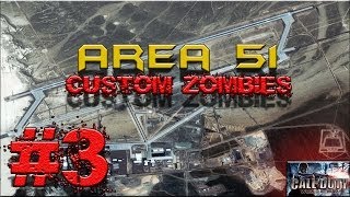 Cod Custom Zombies - Area 51 Getting A New Gun... Part 3