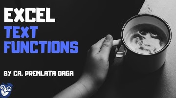 Text Functions In Excel - Part 1