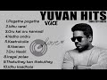 Yuvan shankar raja   love songs  tamil hits  tamil songs  non stop