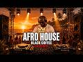 AFRO / MELODIC HOUSE 2026 – Deep Hypnotic Afro Vibes | Inspired by Black Coffee DJ 🔥 for Focus Study
