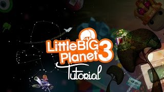 Famous LittleBigPlanet 3 | How To: Weapon Powerup (BASIC) Net Worth
