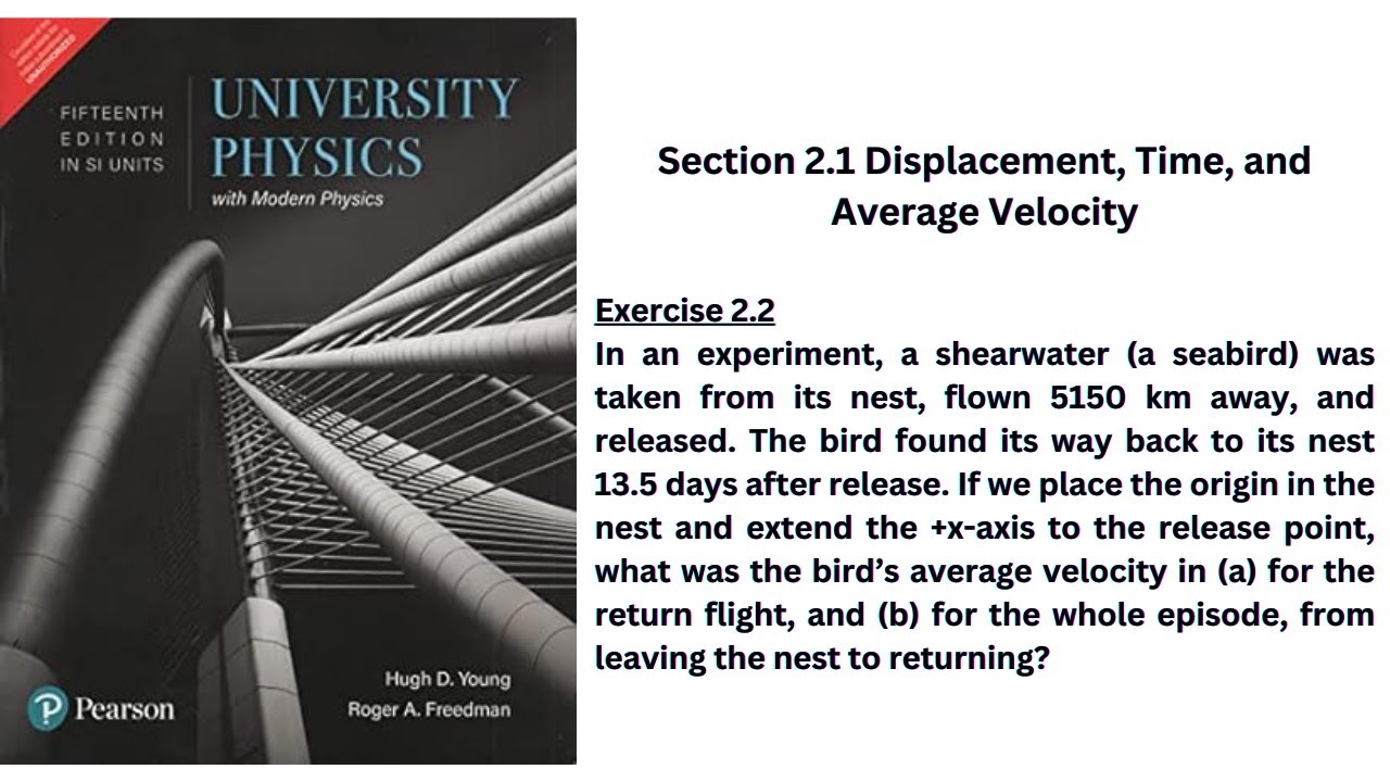 Q2.2 University Physics (Young and Freedman) ⚙️Section 2.1 Displacement
