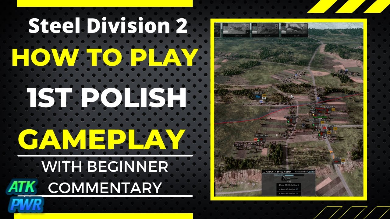 How to Play 1st Polish Gameplay Steel Division 2 YouTube