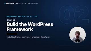 02 Build the WordPress Framework