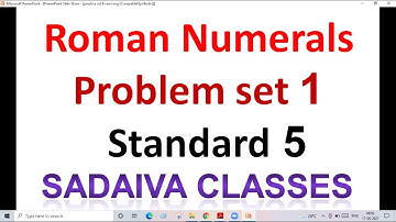 Roman Numerals # problem set 1 # part 1 # std 5 # lecture video 2021