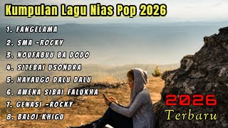 Kumpulan Lagu Nias Pop 2026   Album Nonstop 