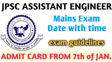 JPSC ASSISTANT ENGINEER Mains EXAM Date & Time, 7 Jan 2021 से admit card download होगा, (civil/mech)