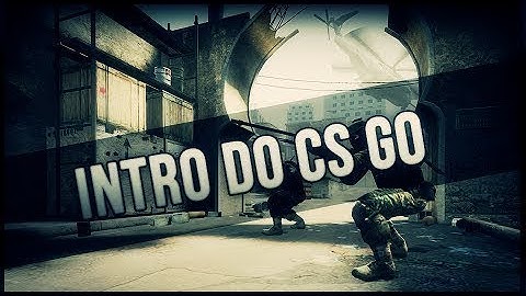 INTRO NOVA CS GO {Counter Strike Global Offensive}