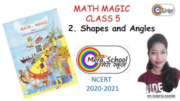 Shapes and Angles Ch.2 - Class 5 | NCERT Math Magic |  | गणित का जादू | #meraschool