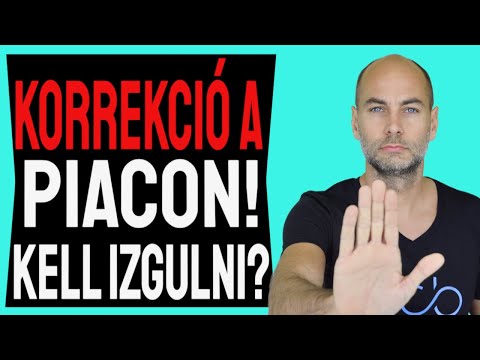 KORREKCIÓ A PIACON, KELL IZGULNI? [Elmagyarázom]