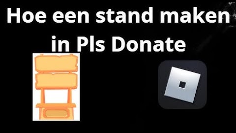 Hoe maak je een stand in Pls Donate Roblox — Volledige gids?