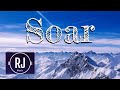 Soar By RJ Music (original)