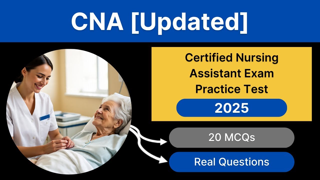 CNA Practice Test 2025 | UPDATED Certified Nursing Assistant Exam ...