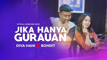 Diva Hani - Jika Hanya Gurauan - Official Lembayung Music
