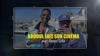 Abdoul fait son cinéma avec Ahmed Sylla