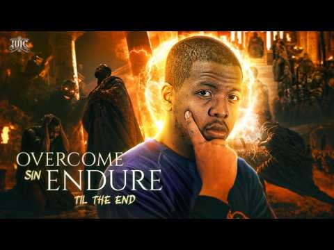 IUIC | Overcome Sin, Endure Til The End