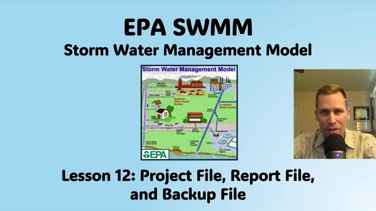 Epa Swmm Tutorial EPA SWMM Lesson 12 - Project File, Report File, and Backup File - YouTube