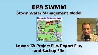 EPA SWMM Lesson 12 - Project File, Report File, and Backup File