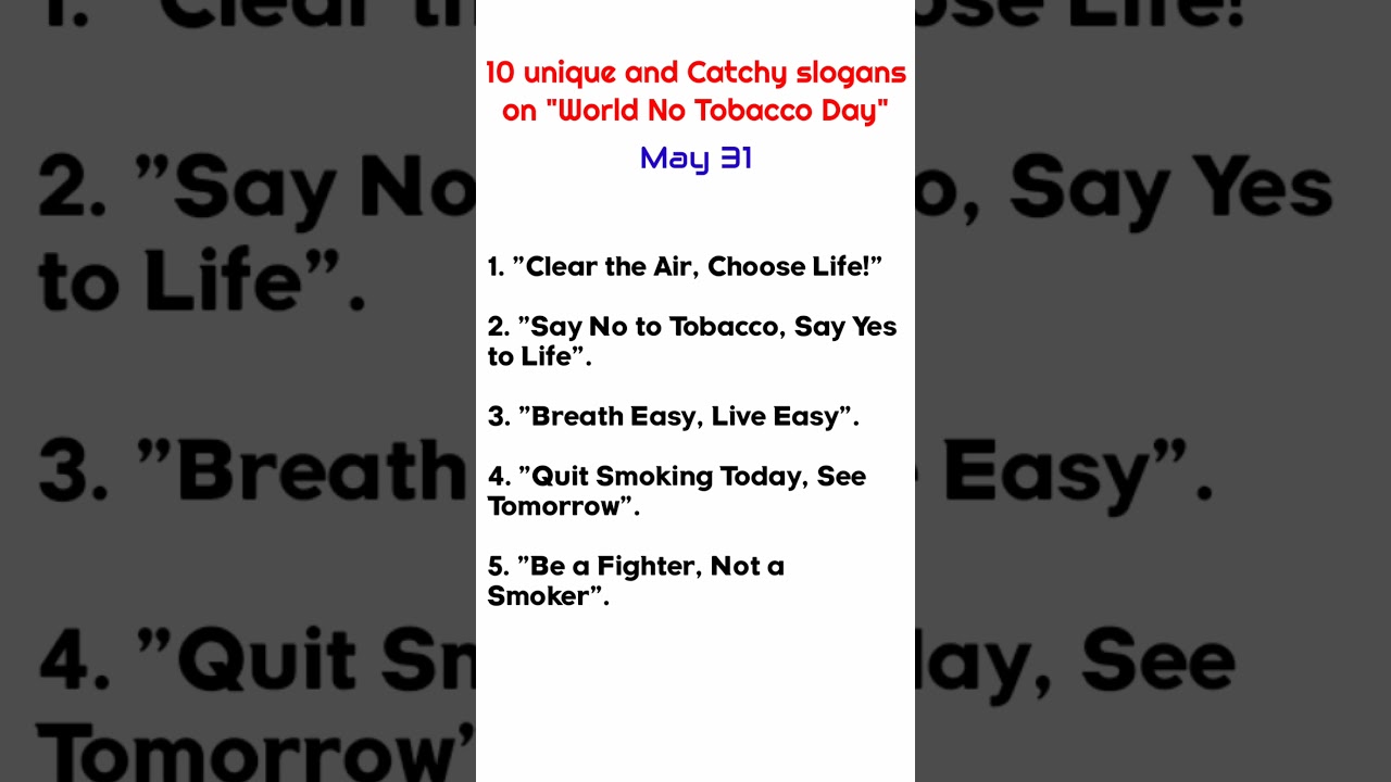 catchy anti tobacco slogans 10 Unique and Catchy slogans on World No Tobacco Day | World No Tobacco Day  Quotes | Posters| May 31