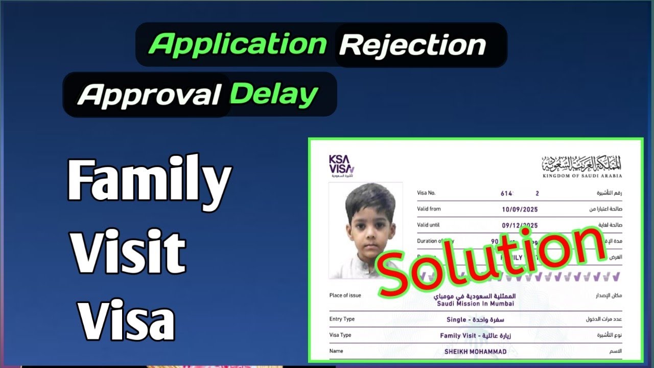 Saudi Family Visit Visa Rejected || Approval Delay || 