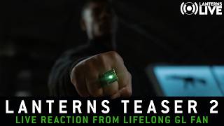 Lanterns Teaser 2 | LIVE Reactions from a lifelong Green Lantern Fan!