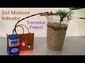 Soil moisture indicator Using NPN Transistor BC547 Full Making #miniproject #scienceexperiment