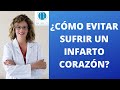 CÓMO DISMINUIR RIESGO INFARTO CORAZON