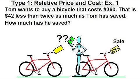 Algebra - Ch. 2: Word Problem (3 of 46) Type 1: Relative Price: Ex. 1