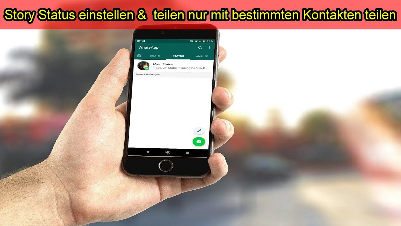 Darf Ich Euch Um Einen Gefallen Bitten Whatsapp Status WhatsApp Status nur für bestimmte Personen – Story Status teilen nur