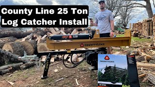 County Line 25 Ton Log Splitter: Log Catcher Attachment Installed