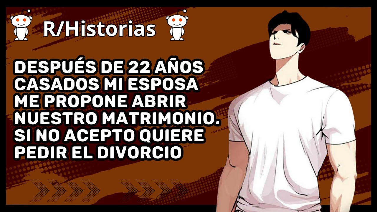 Mi esposa pide abrir el matrimonio después de 22 años de casados. De lo contrario pide el divorcio