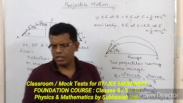 Projectile Motion (4) | Class 11+ JEE MAIN/IIT/NEET Physics by Subhasish Das(S.D. Sir)@IIT Zone