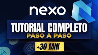 Tutorial Completo NEXO en Español  Paso a Paso para Principiantes