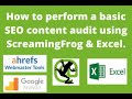 How to perform a basic SEO  content audit using ScreamingFrog & Excel