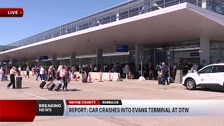 Driver crashes into Evans Terminal at Detroit Metro Airport, police on scene