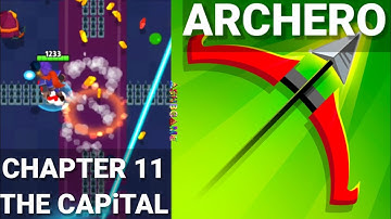 Archero Game Chapter 11 The Capital Normal Mode Gameplay Walkthrough