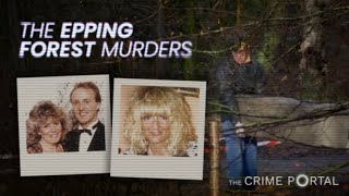 The Epping Forest Murders | The unsolved cases of Lee Parsons, Terry Gooderham & Maxine Arnold