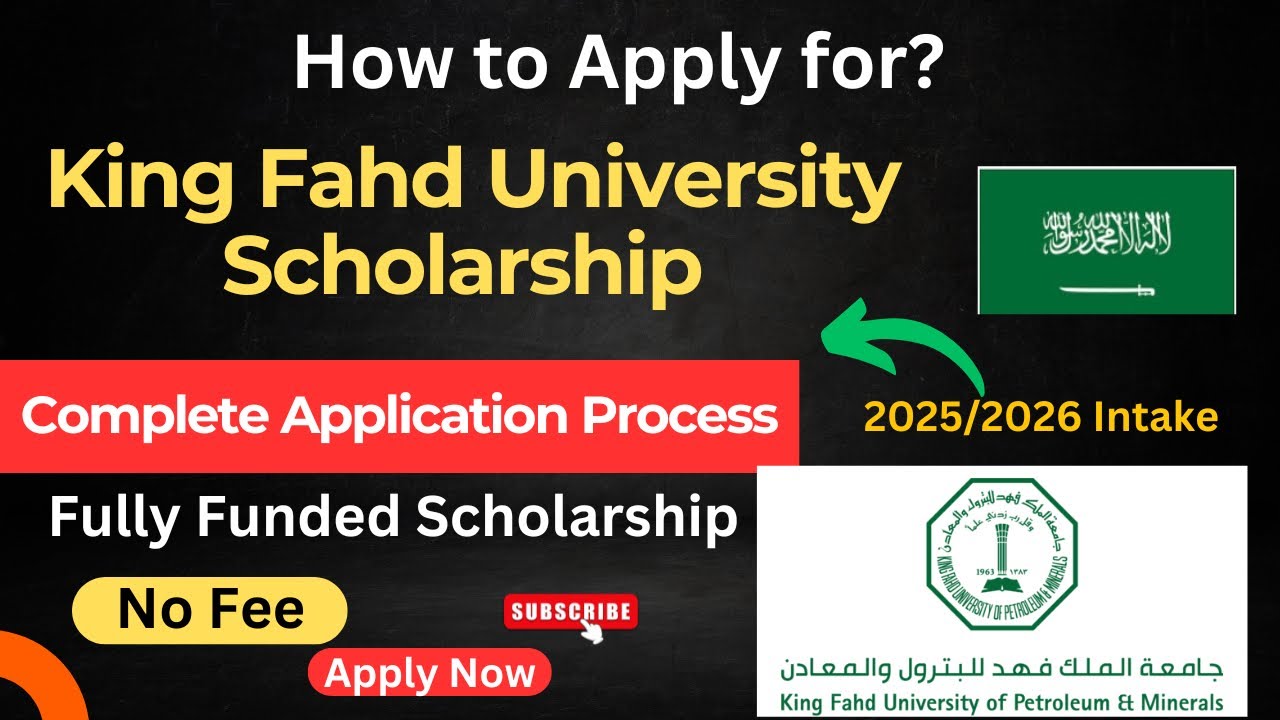 How to apply for King Fahd University in Saudi Arabia? Fully Funded Scholarship | No Application Fee
