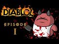 DiabLoL 1 ep 1 The Meating Room