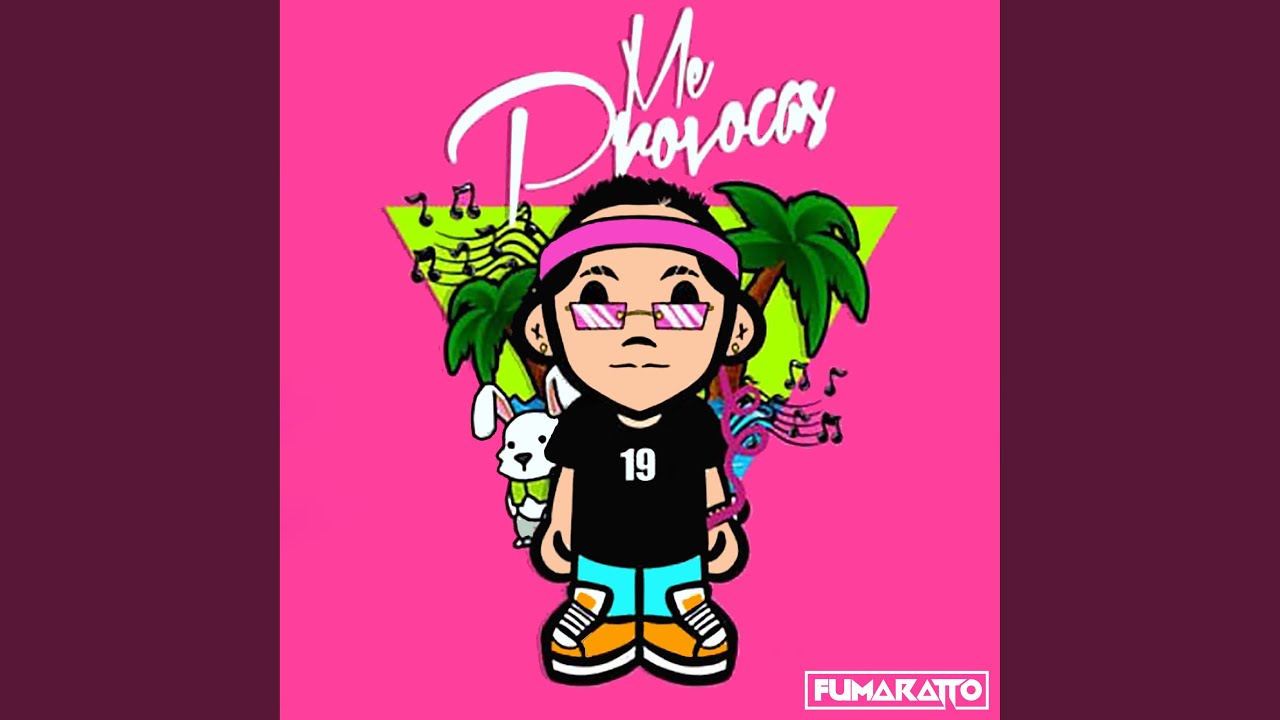 Me Provocas