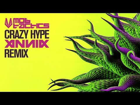 Mob Tactics - Crazy Hype (Annix Remix)