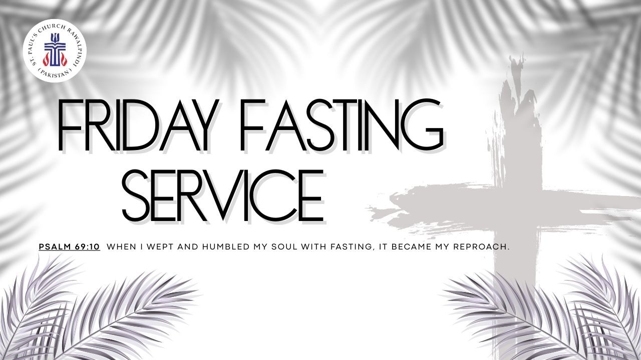 Friday Fasting Service (Live Broadcast) | 27th February 2026 | St. Paul’s Church Rawalpindi