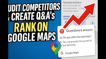 🔍 How to Audit Competitors & Create Q&A’s That Rank on Google Maps (GMB Strategy 2025)
