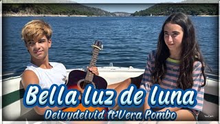 Bella Luz De Luna Deivydeivid Ft Vera Pombo Videoclip Oficial