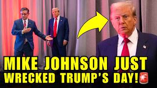 🚨Trump In TURMOIL As MIKE JOHNSON Makes SHOCKING ADMISSION!