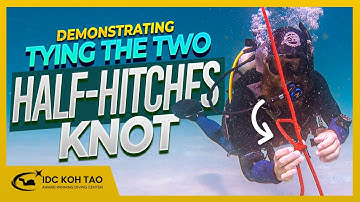How to Demonstrate Tying the Two Half Hitches Knot Underwater 🤿 PADI Divemaster and IDC