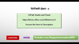Uipath Quiz 3 - UiPath Studio and Panel Quiz